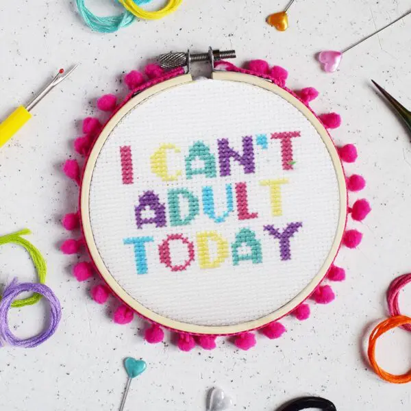 'I CAN'T ADULT TODAY' Cross Stitch Kit